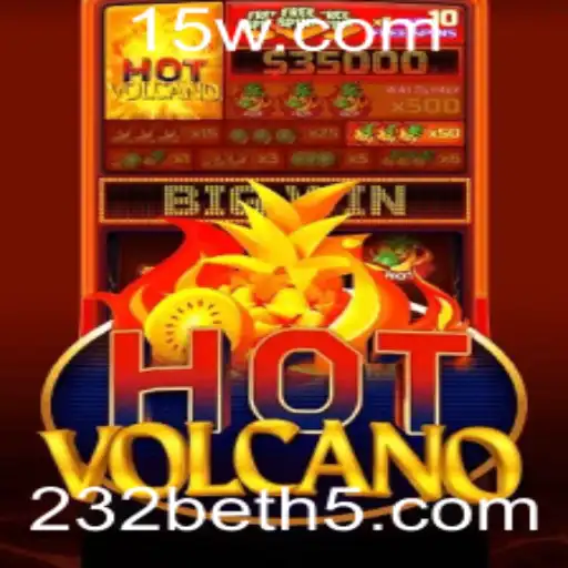 Descubra o Universo Emocionante de HotVolcano com 232bet